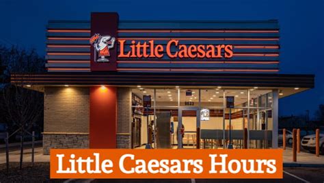 Little Caesars Hours: What Time Does Little Caesars Close?