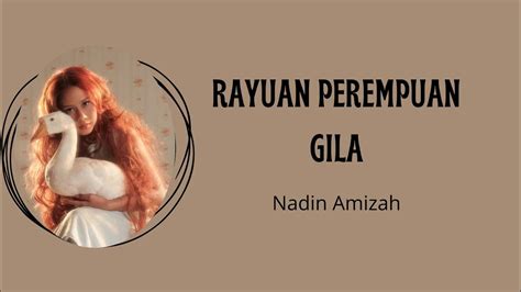 Rayuan Perempuan Gila Nadin Amizah Lirik Lagu Youtube