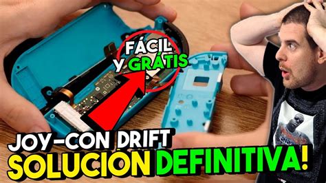 Soluci N Definitiva Y Gr Tis Al Joy Con Drift Tutorial Muy F Cil