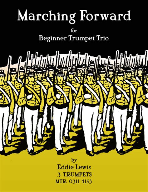 Marching Forward Beginner Trumpet Trio By Eddie Lewis Sheet Music For