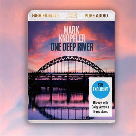 Mark Knopfler One Deep River SDE Exclusive Blu Ray SuperDeluxeEdition