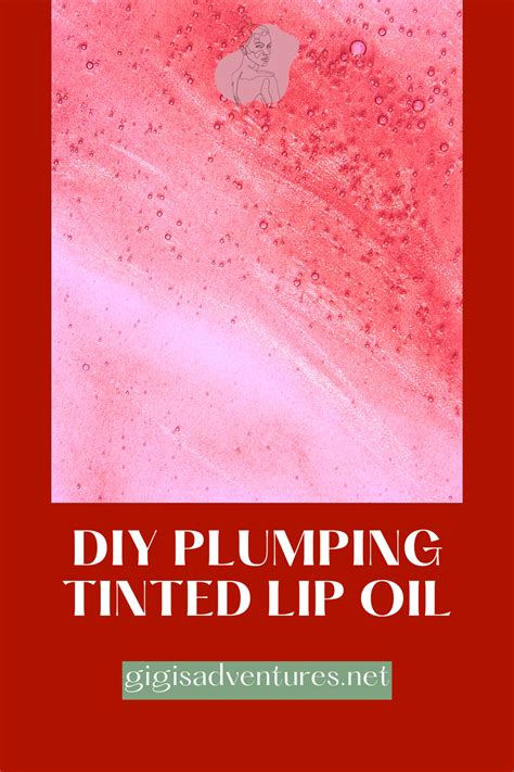 Diy Plumping Tinted Lip Oil Diy Moisturizing Lip Oil