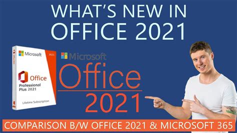 What's New in MS Office 2021 | Comparison with Microsoft 365 | Features ...