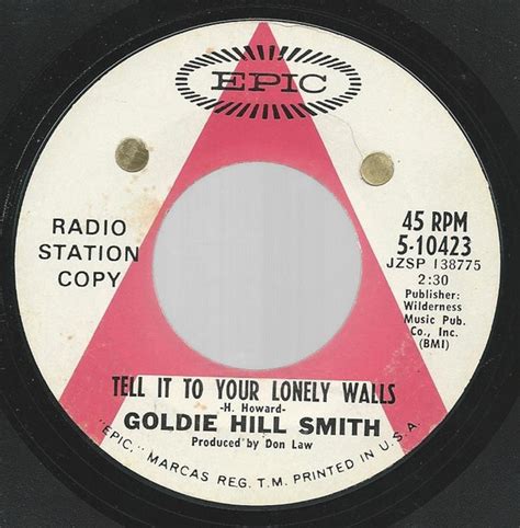 Goldie Hill Smith Tell It To Your Lonely Walls Vinyl Discogs