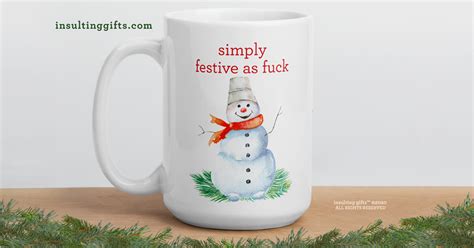 Simply Festive As Fuck Large Designer Mug From Insulting Gifts