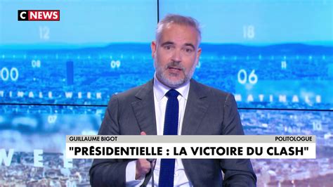 L édito de Guillaume Bigot Présidentielle la victoire du clash