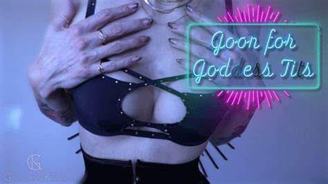 Goon For Goddess Tits Uncensored Breast Worship JOI Mindfuck C Tease Stripping 1080p MP4
