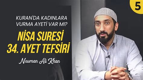 Nisa Suresi 34 Ayet Tefsiri 5 Bölüm Nouman Ali Khan Türkçe