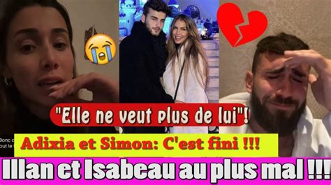 Rupture Choc De Adixia Et Simon Castaldi Illan Et Isabeau Au Mal Apr S