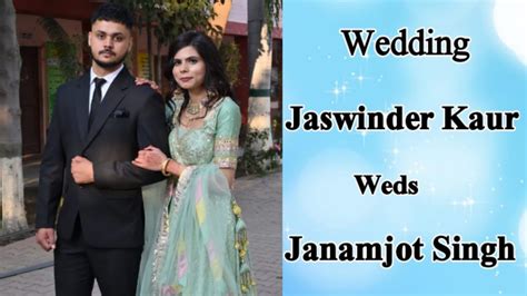 Live Wedding Ceremony Jaswinder Kaur Weds Janamjot Singh Live By Singh