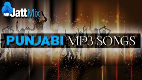 Pin by Mr Jatt Mix on Mr Jatt » Latest Punjabi Mp3 / Mp4 Songs | Songs ...