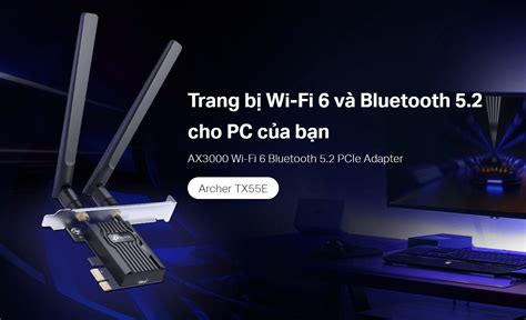 Cạc mạng không dây TP-Link PCI-E Archer TX55E | Chính Hãng | GIÁ RẺ QUÁ