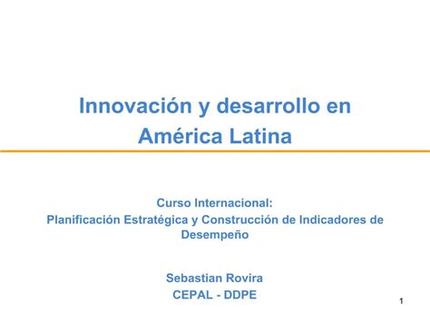 PPT Innovaci N Y Desarrollo En Am Rica Latina PowerPoint Presentation ID