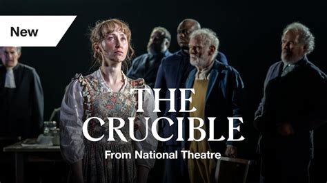 The Crucible: Full Play - National Theatre at Home