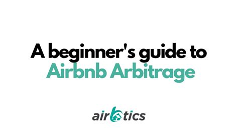 A Beginner S Guide To Airbnb Arbitrage