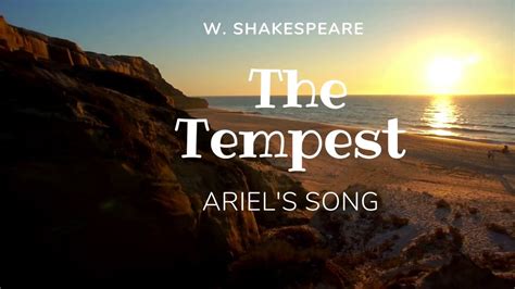 Ariels Song By W Shakespeare The Tempest Youtube