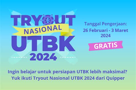 GRATIS Tryout Nasional UTBK SNBT 2024 Yuk Maksimalkan Persiapanmu