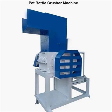 Mild Steel Pet Bottle Crusher Machine Capacity Kgs Hr At Rs