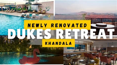 5 Star Resort in Lonavala|Dukes Retreat|Khandala| - YouTube