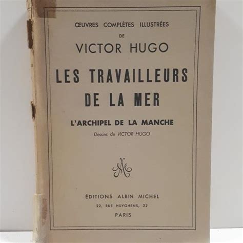 Oeuvres Compl Tes De Victor Hugo Les Travailleurs De La Mer L