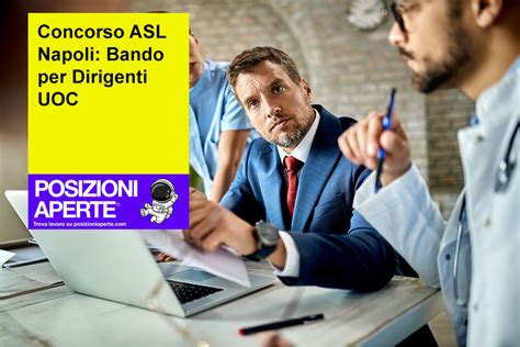 Concorso Asl Napoli Bando Per Dirigenti Uoc