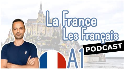 La France et les Français | Podcast - Level A1 Ep.02 - YouTube