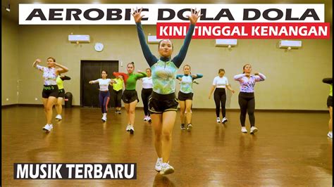 AEROBIC LAGU ASIK TERBARU 2024 SENAM DOLA DOLA YouTube