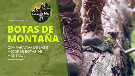 BOTAS DE MONTAÑA Las 5 Mejores Botas de Montaña