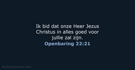 28 Augustus 2022 Bijbeltekst Van De Dag BB Openbaring 22 21