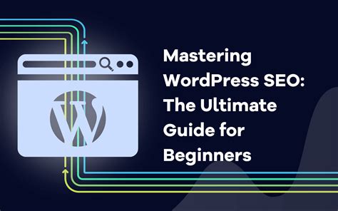 Mastering Wordpress Seo The Ultimate Guide For Beginners Accuranker