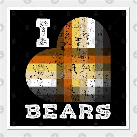 I Love Bears For Gay Bears And Bear Admirers Or Chasers Bearlybrand By Thecreativemojo Gay