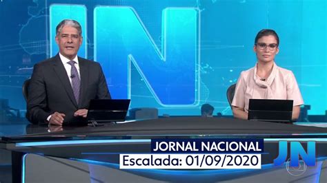 Escalada Do Jornal Nacional 01 09 2020 YouTube