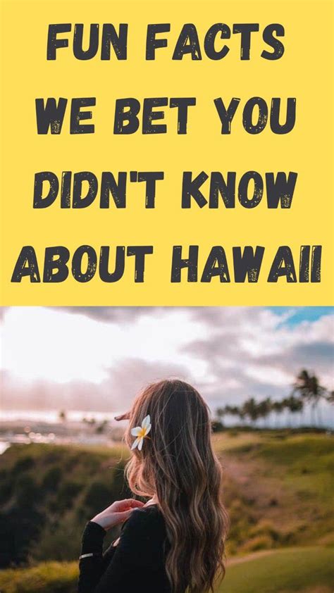 35 Fun Facts We Bet You Didn T Know About Hawaii The Aloh