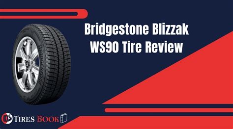 Bridgestone Blizzak WS90 Review 2025