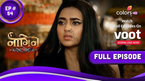 Naagin 6 Full Episode 54 With English Subtitles Youtube