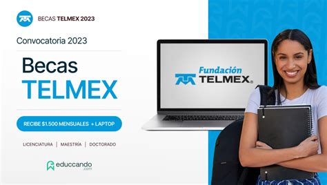 Becas Telmex 2024 Convocatorias Requisitos Y Registro Paso A Paso