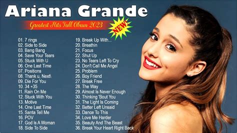 ariana grande greatest hits full abum  songs  ariana grande