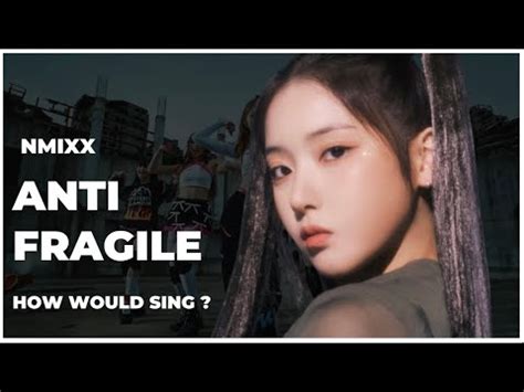 HOW WOULD NMIXX SING ANTIFRAGILE By SSERAFIM Vertical Video YouTube