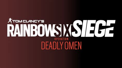 Operation Deadly Omen In Rainbow Six Siege Brings New Tracking Operator