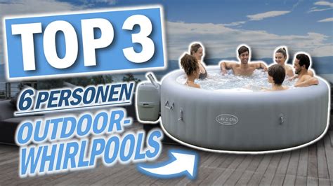 besten AUFBLASBARE WHIRLPOOLS für 6 Personen 2024 6 Personen