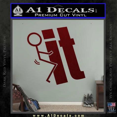 Fuck It Decal Sticker RT A1 Decals