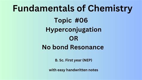 Hyperconjugation OR No Bond Resonance YouTube