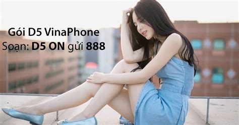 Cách đăng ký gói D5 VinaPhone Nhận 5GB chỉ 5k ngày