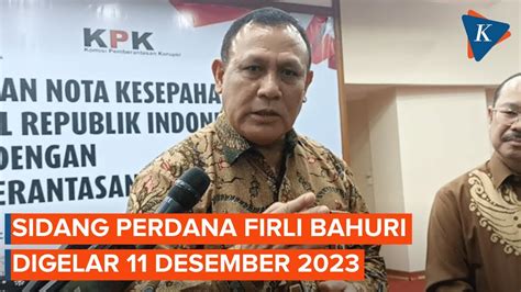 Firli Bahuri Akan Jalani Sidang Perdana 11 Desember 2023 YouTube