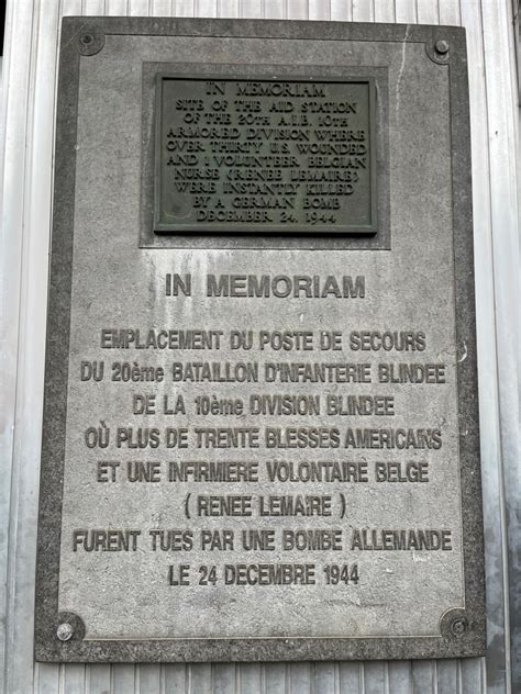 Plaque showing Aid Station that was destroyed during the battle killing nurse Renee Lemaire ...