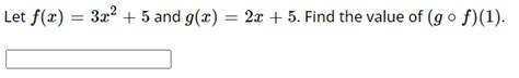 Solved Let Fxx2−4 And Gx3x1 Find Fg−2