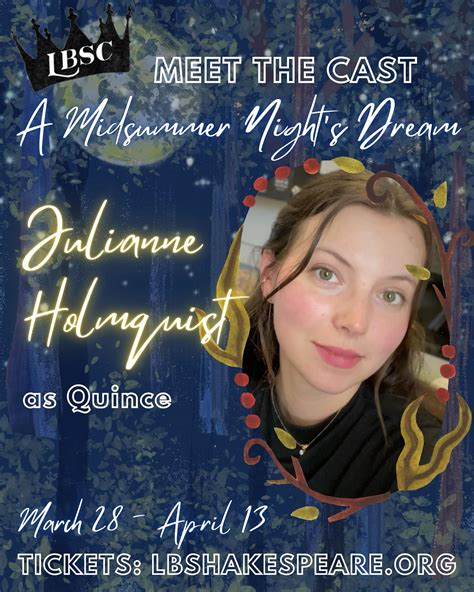 The Long - Meet the cast of A MIDSUMMER NIGHT’S DREAM! Julianne