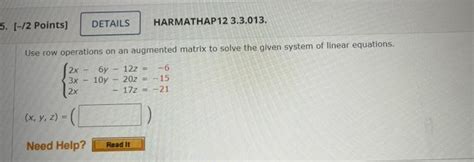 Solved 4 2 Points DETAILS HARMATHAP 12 3 3 011 Use Row Chegg