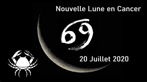 La Seconde Nouvelle Lune En Cancer Juillet Youtube