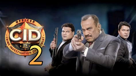 Cid Cid Season Cid New Episodes Abhijeet Daya Acp